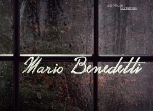 Podcast La Mirada Poética: Mario Benedetti